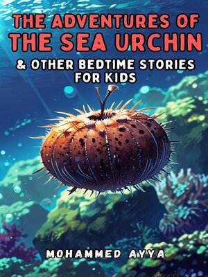 cover image of The Adventures of the Sea Urchin